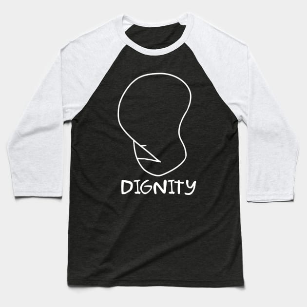 Dignity - Pocket Baseball T-Shirt by Rock Bottom